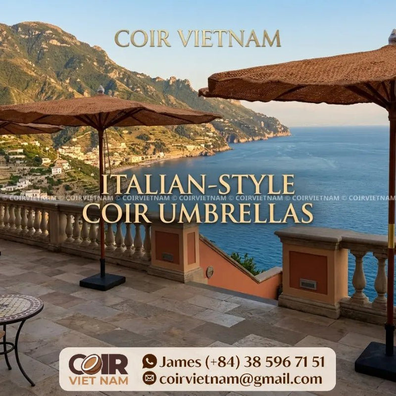 Best Italian-Style Coconut Fiber Umbrellas for Luxury Outdoor Spaces - Coir VietNam