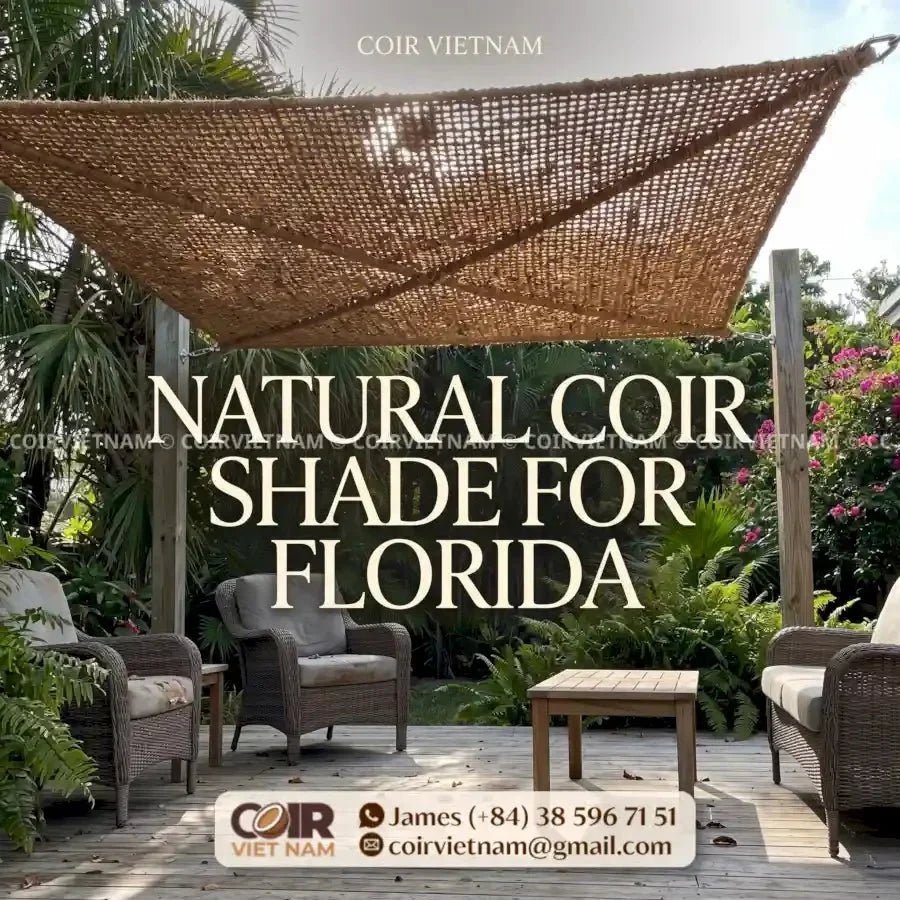 Natural Coconut Fiber Shade Sails for Florida Outdoor Living - Coir VietNam