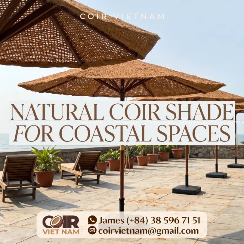 Natural Coir Sun Cover for Beaches, Hotels & Villas - Coir VietNam