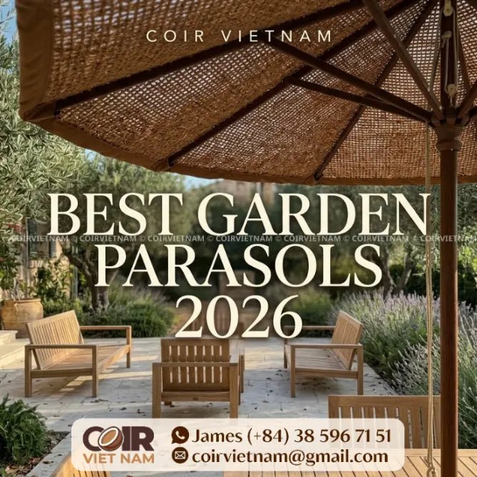 What are the best garden parasols for 2026? - Coir VietNam