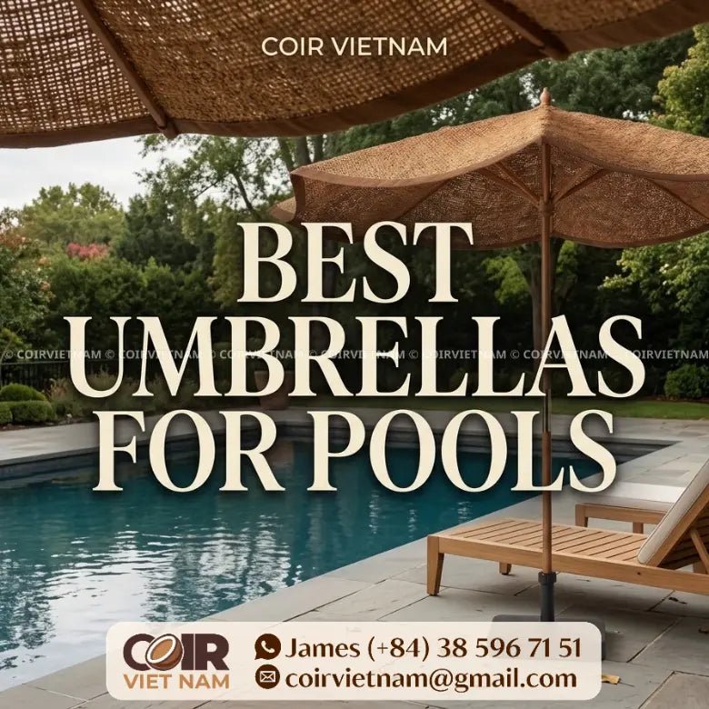 What are the best umbrellas for using in a pool? - Coir VietNam