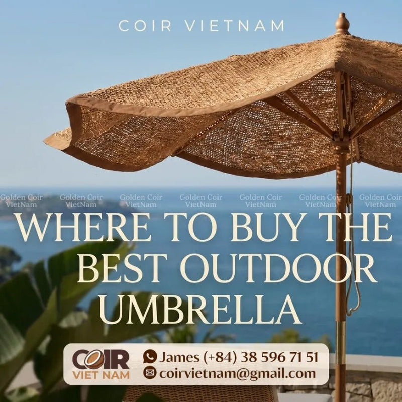 Where is the best place to buy an outdoor umbrella? - Coir VietNam